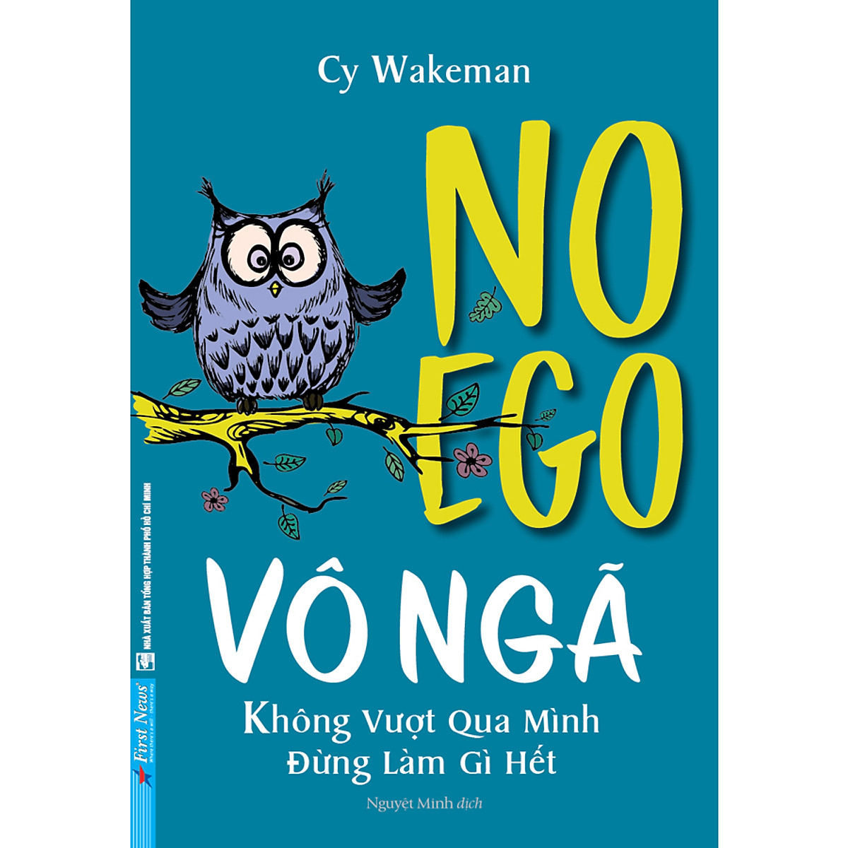 Combo 2 cuốn sách: VÔ NGÃ - không vượt qua mình đừng làm gì hết + Dám hành động