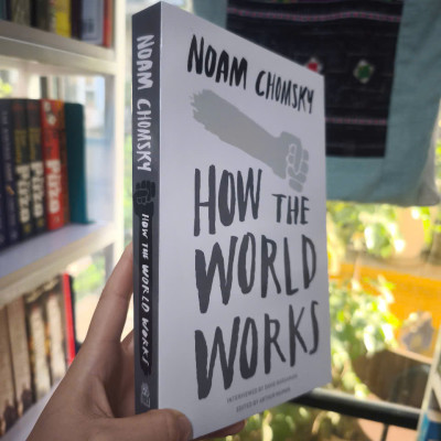 Sách - How the World Works by Noam Chomsky - Politics/ Nonfiction/ History in English