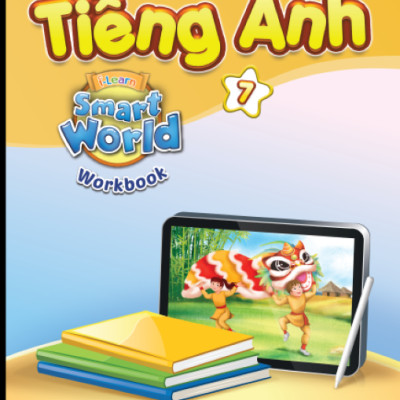 Tiếng Anh 7 i-Learn Smart World trọn bộ (Sách học sinh, Sách bài tập, Vở ghi chép)
