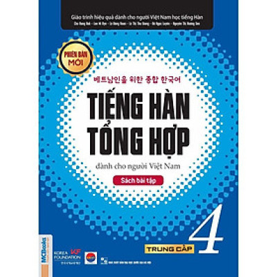 Sách - Tiếng Hàn Tổng Hợp - Trung Cấp 4 - Sách Bài Tập - MCBooks