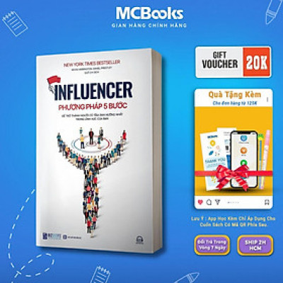 Sách - Influencer - Phương Pháp 5 Bước Để Trở Thành Người Có Tầm Ảnh Hưởng Nhất Trong Lĩnh Vực Của Bạn - MCBooks