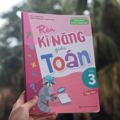 Sách: Combo Tuyển Chọn Đề Ôn Luyện Và Tự Kiểm Tra Toán Lớp 3 + Rèn Kĩ Năng Giải Toán Lớp 3 (Tập 1 + Tập 2)