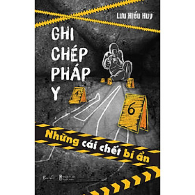 Ghi Chép Pháp Y - Những Cái Chết Bí Ẩn