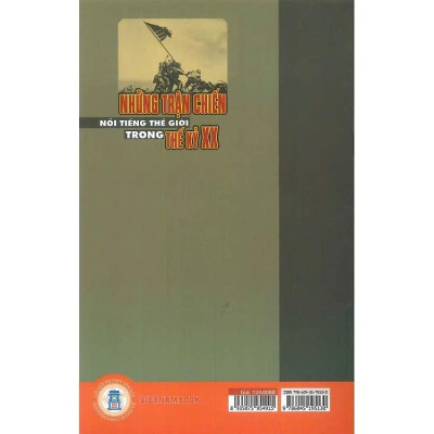 Sách - Những Trận Chiến Nổi Tiếng Thế Giới Trong Thế Kỷ XX - Nguyễn Đăng Song - VIETNAMBOOK