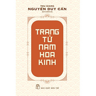 Trang Tử Nam Hoa Kinh (Trẻ) 