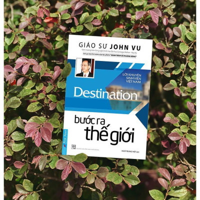 Sách - Bước Ra Thế Giới - John Vũ