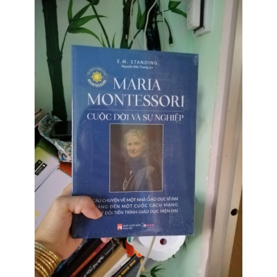 Sách - Maria Montessori - Cuộc Đời Và Sự Nghiệp - NXB Phụ Nữ