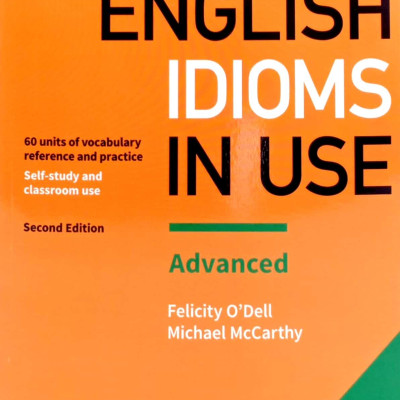 English Idioms In Use Advanced Book With Answers (Vocabulary In Use)