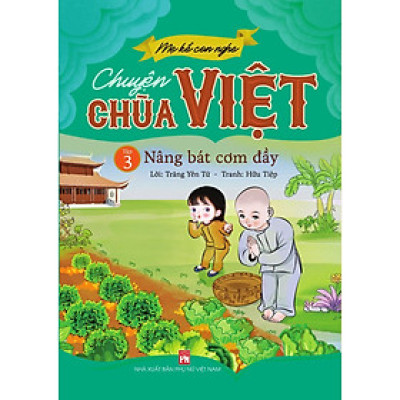 Sách - Mẹ Kể Con Nghe Chuyện Chùa Việt - Tập 3 - Nâng Bát Cơm Đầy - NXB Phụ Nữ