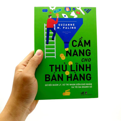 Cẩm Nang Cho Thủ Lĩnh Bán Hàng - Gỡ Rối Quản Lý, Xử Trí Nhân Viên Khó Nhằn Và Tối Đa Doanh Số