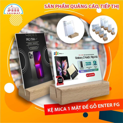 Kệ mica 1 mặt đế gỗ Enter FG-05 90x55mm, Kệ thông tin sản phẩm, Standee mica để bàn, Bảng quét mã QR Code
