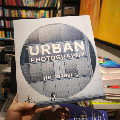 Sách - Urban Photography by Tim Cornbill - Photography / Nonfiction