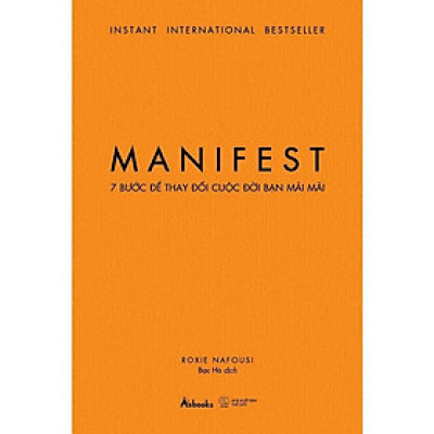 Sách - MANIFEST - 7 Bước Để Thay Đổi Cuộc Đời Bạn Mãi Mãi - AZ Việt Nam