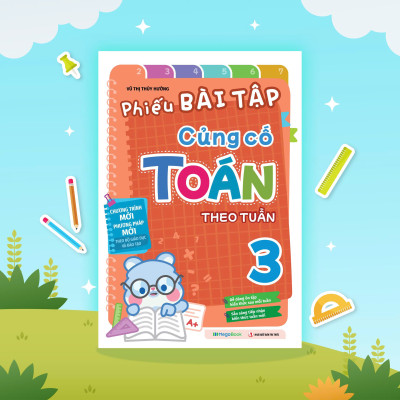 Phiếu Bài Tập Củng Cố Toán Theo Tuần Lớp 3