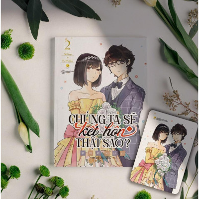 Sách - Chúng Ta Sẽ Kết Hôn Thật Sao - Tập 2 - Tamiki Wakaki - AZ Việt Nam