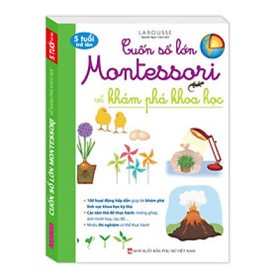 Sách - Cuốn Sổ Lớn Montessori Về Khám Phá Khoa Học - Bìa Mềm - Minh Thắng