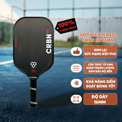 Vợt Pickleball CRBN 3X Series 16mm Cao Cấp - Lõi Carbon Siêu Nhẹ, Đập Mạnh, Kiểm Soát Cực Chuẩn