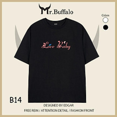 Áo Thun Đôi, Cặp Mr.Buffalo "Love Baby" Tshirt Cotton 100% có bigsize Unisex Local Brand B14B15