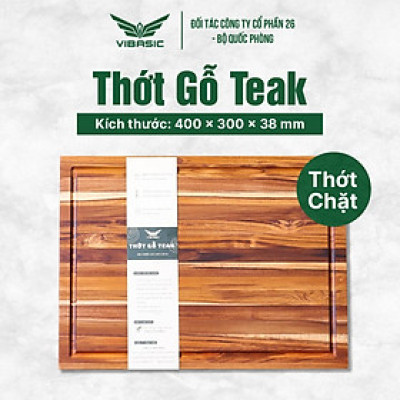 Thớt gỗ Teak Vibasic có khay đựng đồ, kích thước 40x30x3.8cm thái chặt băm đa năng - Hàng chính hãng Bộ Quốc Phòng sản xuất