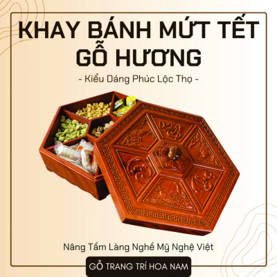 Khay Đựng Bánh Kẹo, Khay Đựng Mứt Tết Phúc Lộc Thọ Bằng Gỗ Hương Cao Cấp, Sang Trọng 