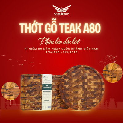 Thớt gỗ Teak Vibasic A80 phiên bản YÊU NƯỚC, thớt chặt ghép dựng block kích thước 320x38mm, khắc logo 80 năm 2/9