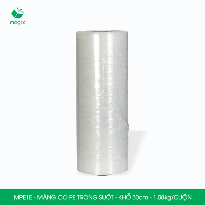 MPE1E - Khổ 30cm - 1.08kg - 1 cuộn màng co PE trong suốt - Cuộn màng bọc PE, màng chít quấn hàng