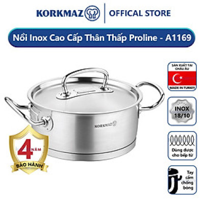Nồi inox 18/10 thân thấp Korkmaz Proline 2.8 lít - 20x9 cm