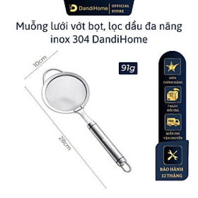 Vá lưới inox 304, muôi/muỗng vớt bọt, lọc cặn cho dầu ăn đa năng DandiHome