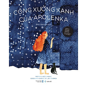 Sách Thiếu Nhi - Công Xưởng Xanh Của Apolenka