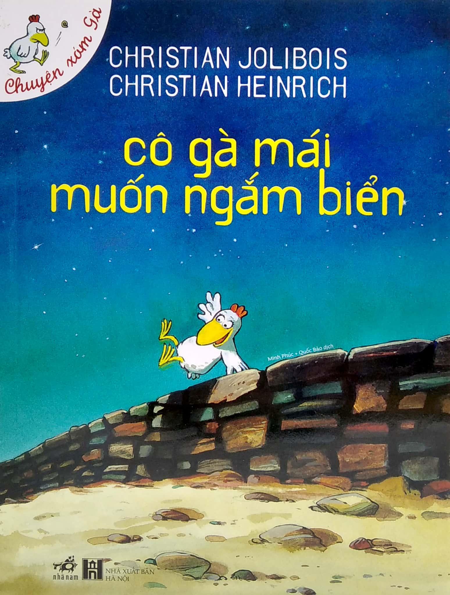 Cô Gà Mái Muốn Ngắm Biển (Tái Bản)