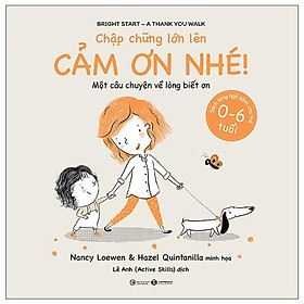 Chập chững lớn lên – Cảm ơn nhé!