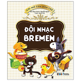 Gợi Mở Tâm Hồn Trẻ -Đội Nhạc Bremen (ĐT)