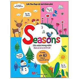 Sách Lift The Flap - Lật Mở Khám Phá - Các Mùa Trong Năm