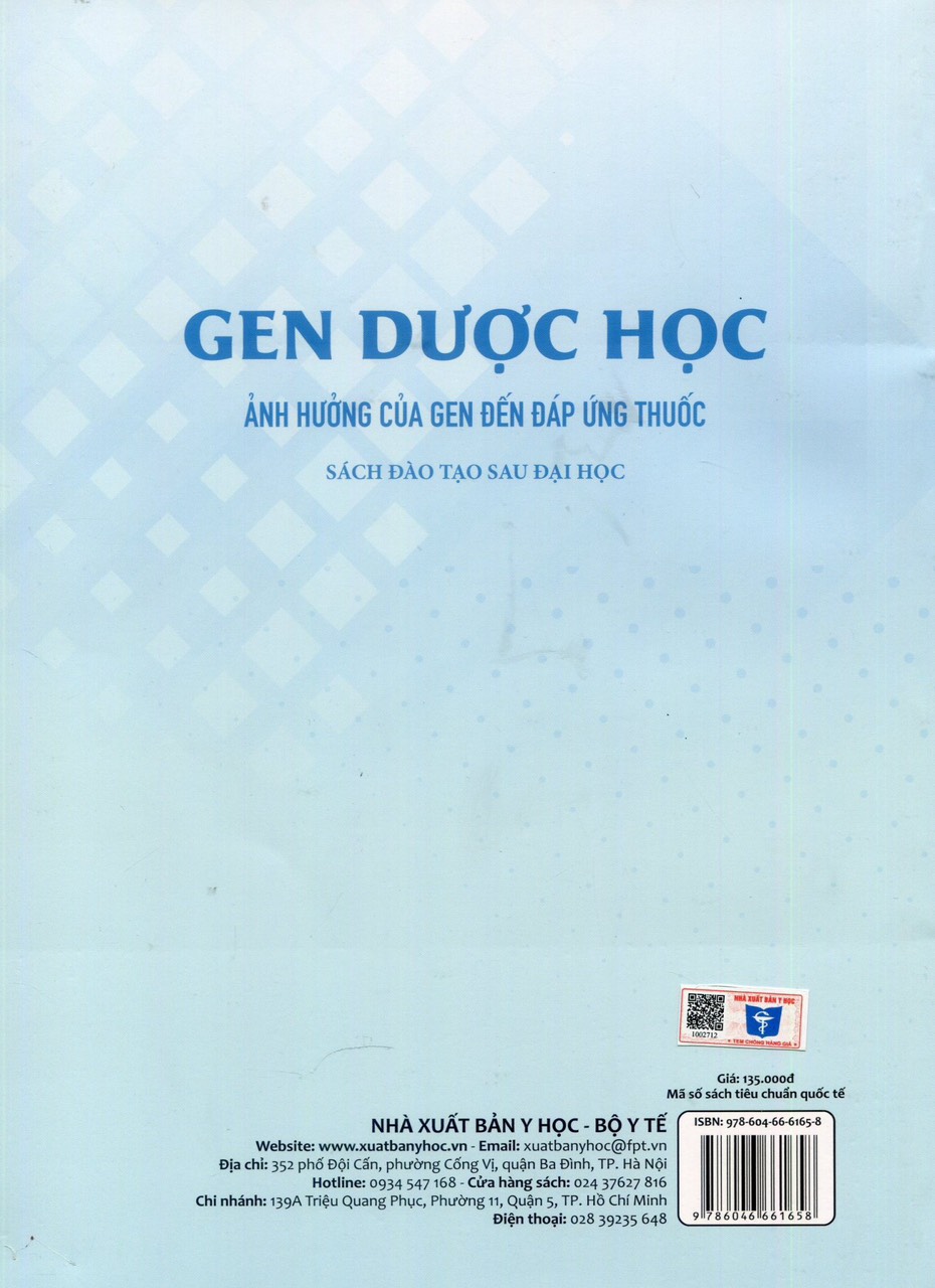 Gen Dược Học - Ảnh Hưởng Của Gen Đến Đáp Ứng Thuốc (Sách đào tạo sau đại học)