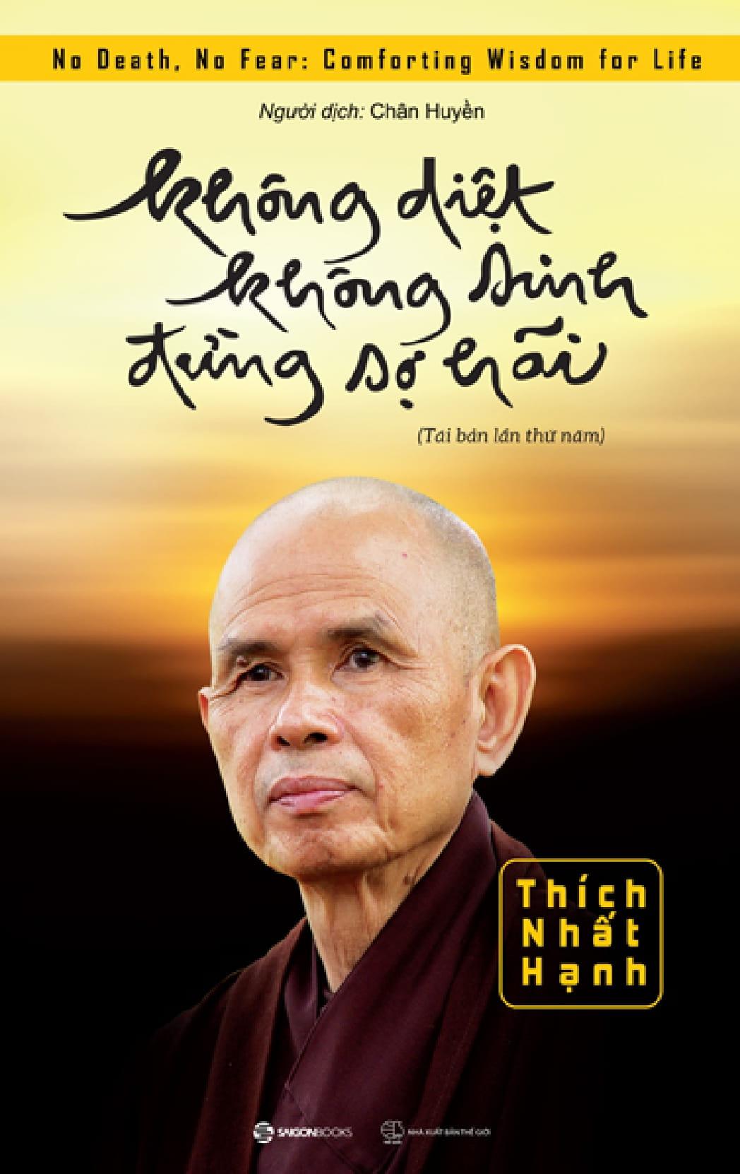 Không Diệt Không Sinh Đừng Sợ Hãi (Tái Bản 2022)