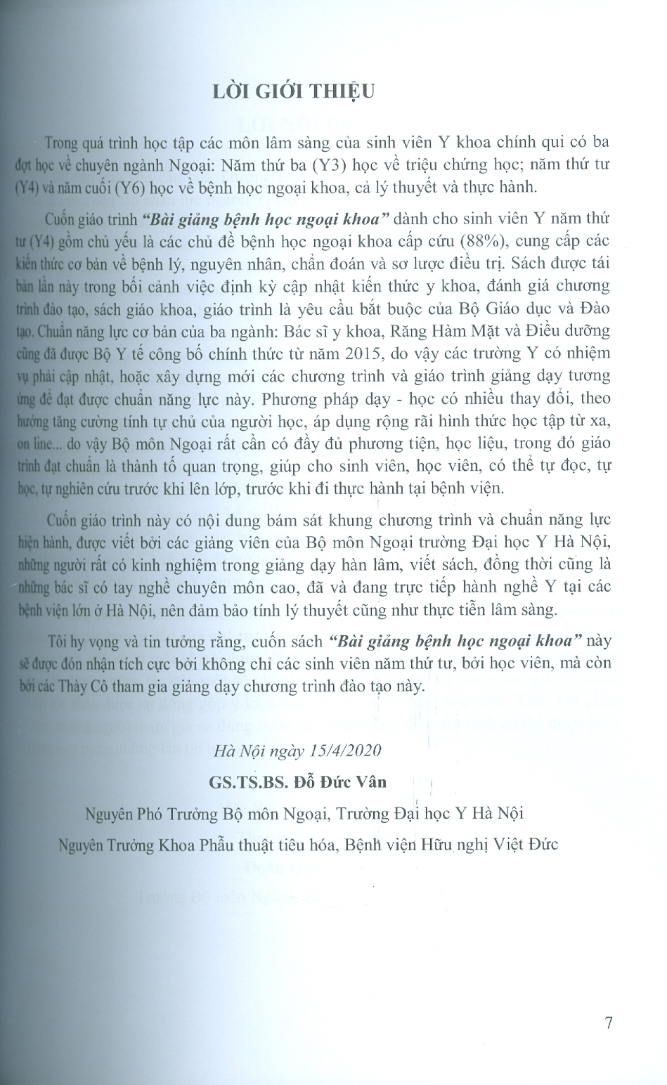 Bài Giảng Bệnh Học Ngoại Khoa (Dùng cho sinh viên năm thứ tư) (Xuất bản lần thứ 6 có sửa chữa, bổ sung) - Chủ biên: GS.TS.BS Đoàn Quốc Hưng, GS.TS.BS. Hà Văn Quyết, PGS.TS.BS. Phạm Đức Huấn
