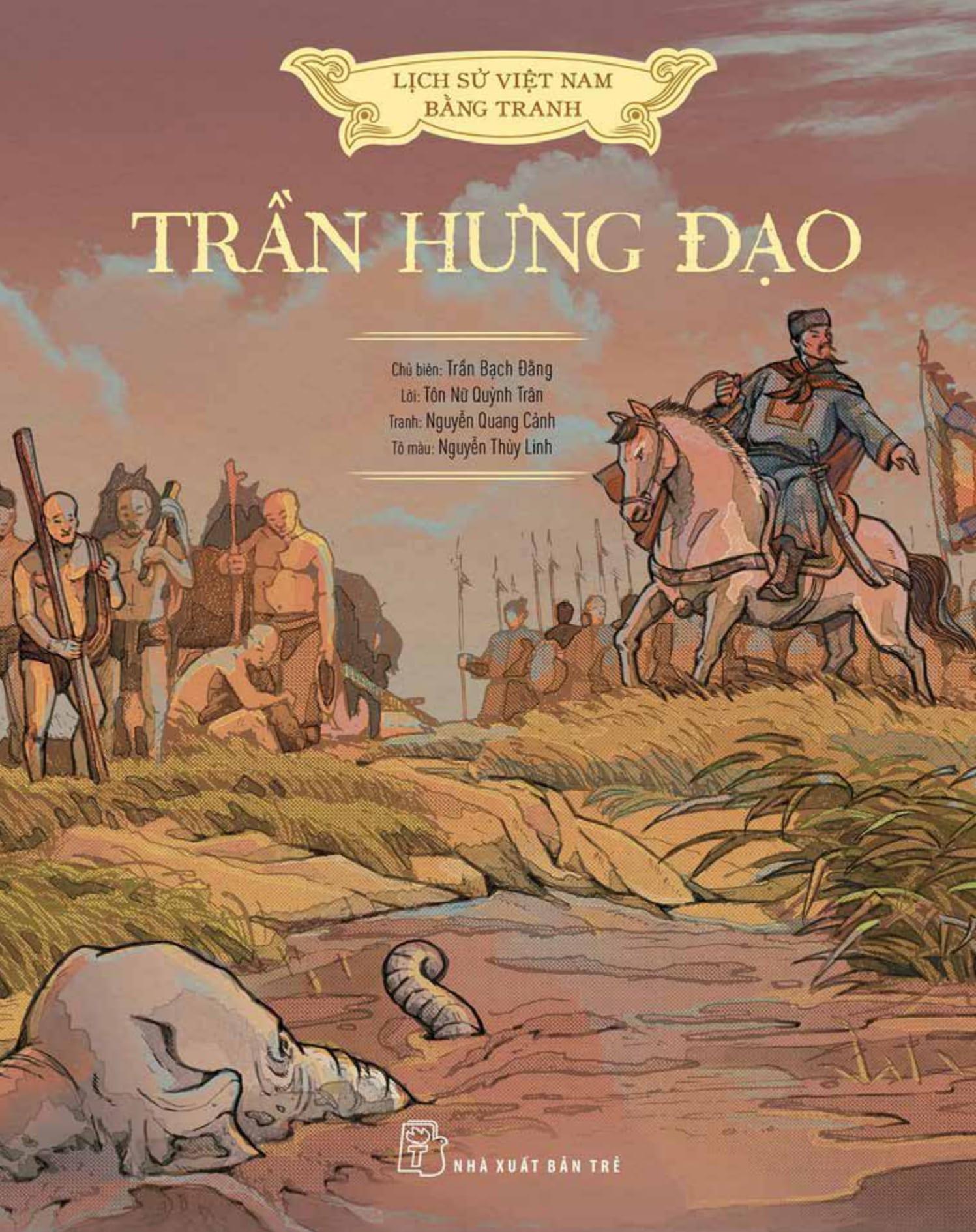 Lịch Sử Việt Nam Bằng Tranh: Trần Hưng Đạo (Bản Màu)