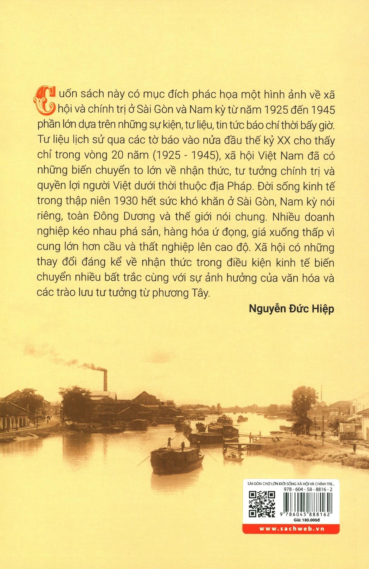 Sài Gòn - Chợ Lớn Đời Sống Xã Hội Và Chính Trị Qua Tư Liệu Báo Chí (1925 - 1945)
