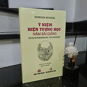 Sách Ý Niệm Hiện Tượng Học - Năm Bài Giảng (Bìa Cứng)