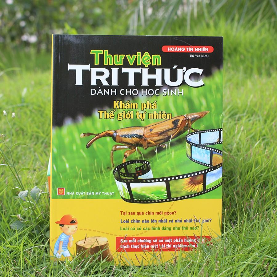 Thư Viện Tri Thức Dành Cho Học Sinh - Khám Phá Thế Giới Tự Nhiên - Bản Quyền