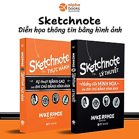 (Bộ 2 cuốn) Sketchnote Thực Hành & Lý Thuyết – Phương pháp ghi chép sáng tạo bằng hình ảnh - Mike Rohde - AlphaBooks