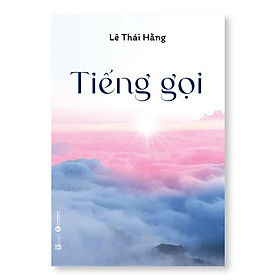 Cuốn Sách Tôn Giáo- Văn Hóa: Tiếng Gọi