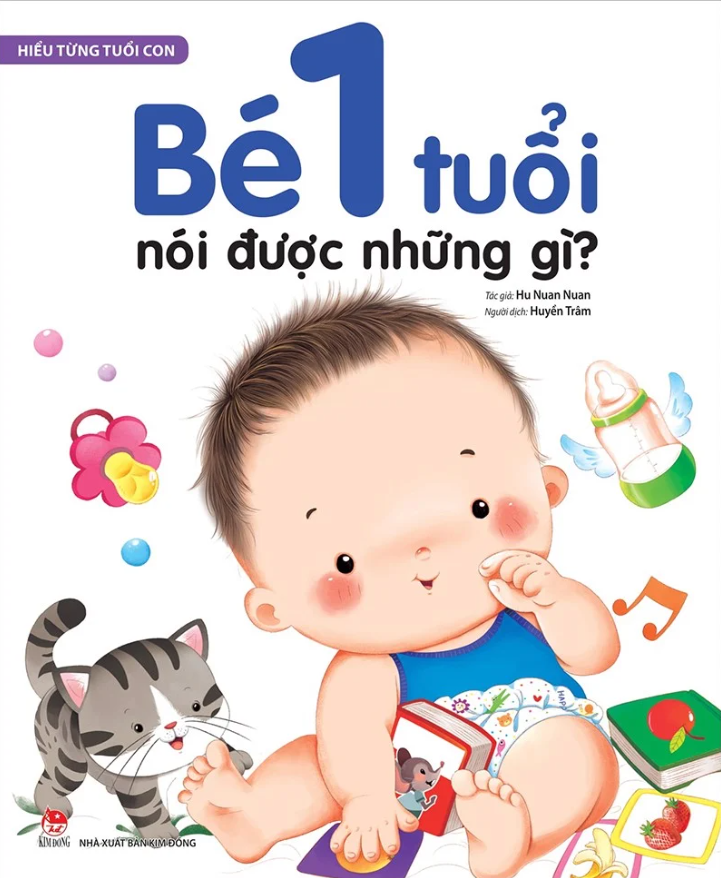 Hiểu Từng Tuổi Con: Bé 1 Tuổi Nói Được Những Gì?