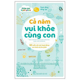 Giúp Con Hạnh Phúc - Cả Năm Vui Khỏe Cùng Con