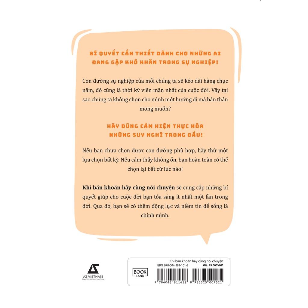Sách Khi Băn Khoăn Hãy Cùng Nói Chuyện - Skybooks - BẢN QUYỀN