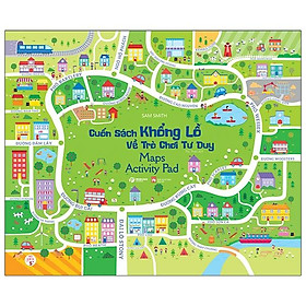 Cuốn Sách Khổng Lồ Về Trò Chơi Tư Duy - Maps Activity Pad (Tái Bản 2023)