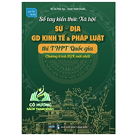 Sách - Sổ tay kiến thức xã hội Sử - Địa - GD Kinh tế & Pháp luật (WU)