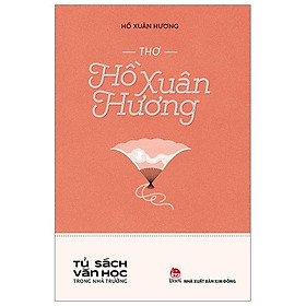 Văn Học Trong Nhà Trường : Thơ Hồ Xuân Hương
