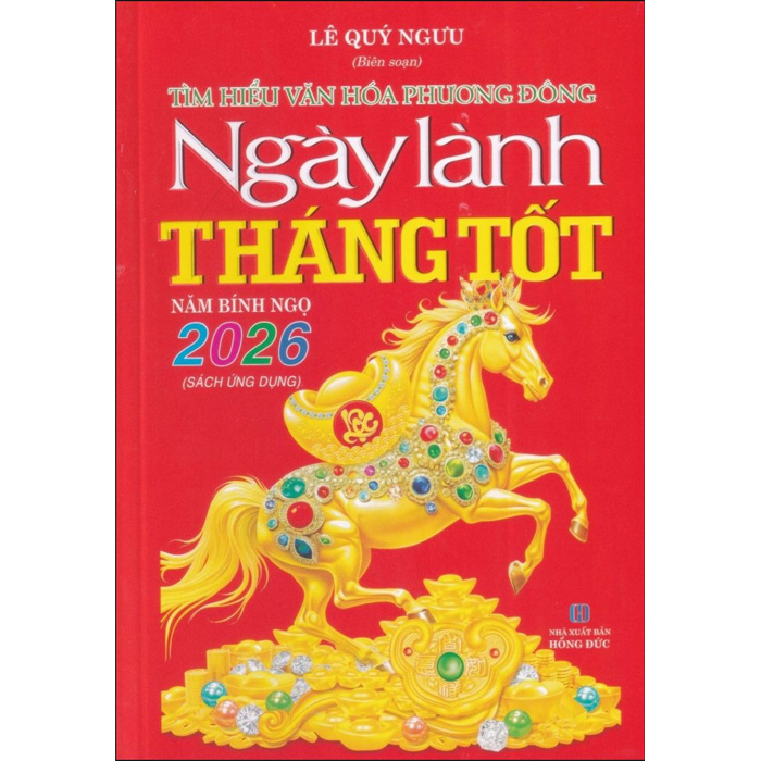 Ngày Lành Tháng Tốt Năm Bính Ngọ 2026