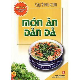 Món Ăn Được Nhiều Người Ưa Thích - Món Ăn Dân Dã